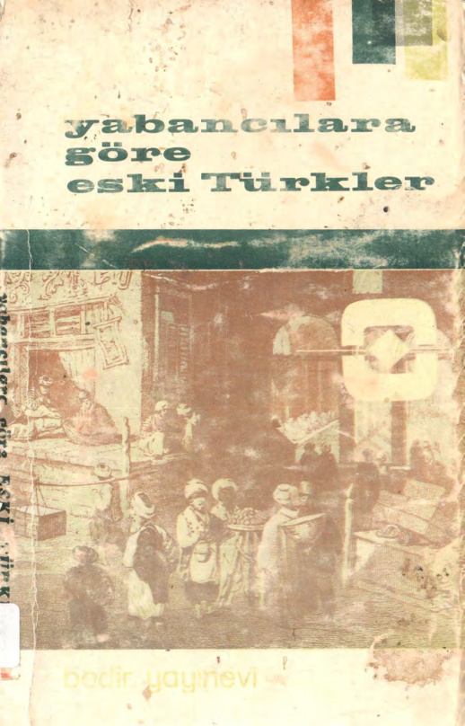 Ahmet Djevad Yabancılara Göre Eski Türkler Bedir Yayınları Kitap Kapağı