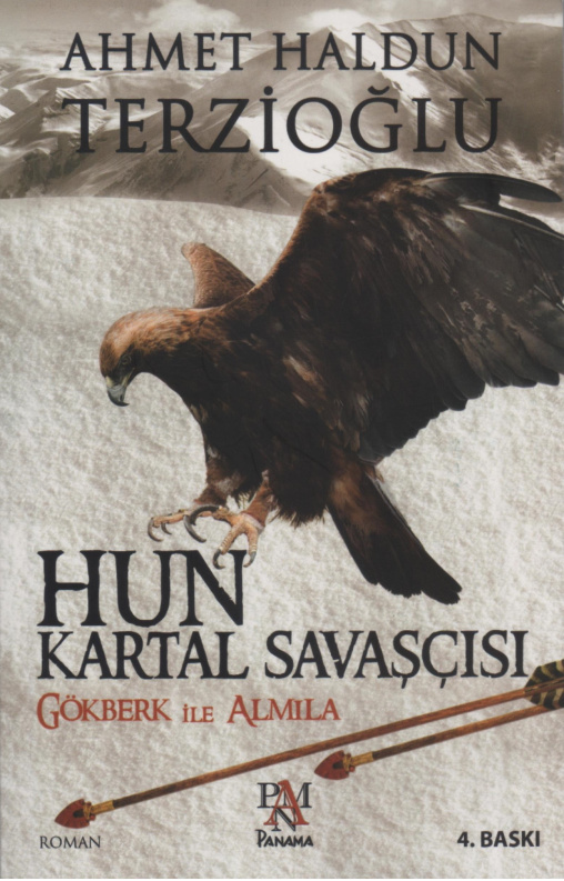 Ahmet Haldun Terzioğlu Hun Kartal Savaşçısı Panama Yayınları Kitap Kapağı