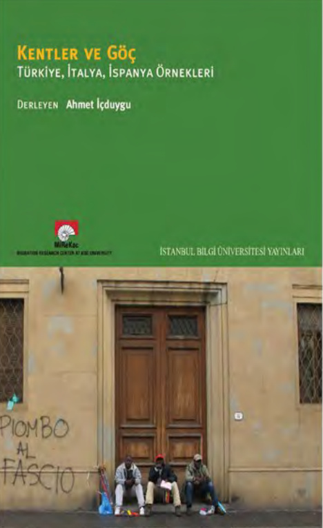 Kentler ve Göç: Türkiye İtalya İspanya Örnekleri PDF – Ahmet İçduygu