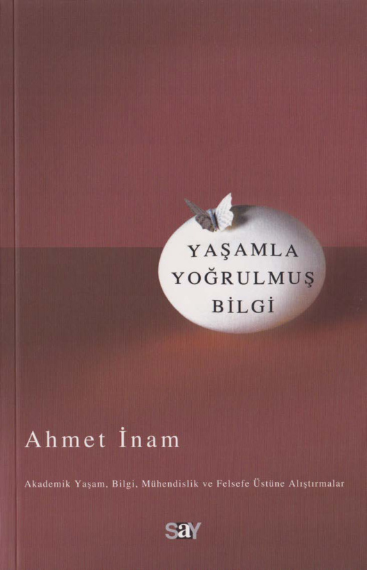 Yaşamla Yoğrulmuş Bilgi PDF – Ahmet İnam