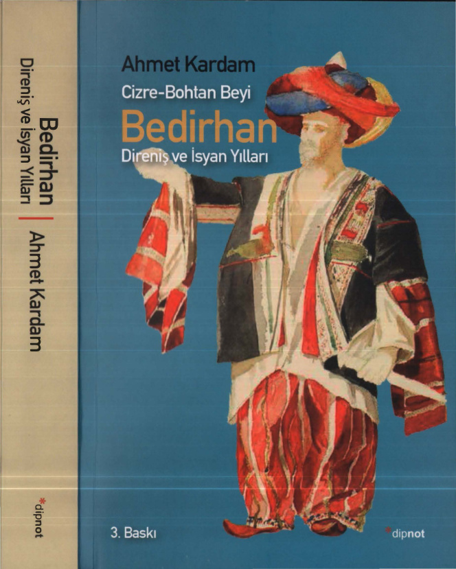 Cizre-Bohtan Beyi Bedirhan: Direniş ve İsyan Yılları PDF – Ahmet Kardam
