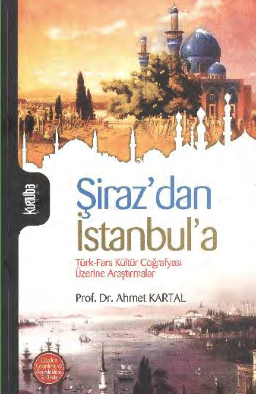 Ahmet Kartal Şiraz’dan İstanbul’a Kurtuba Yayınları Kitap Kapağı