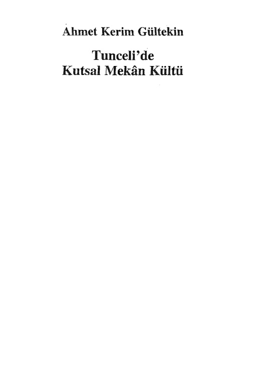 Tunceli’de Kutsal Mekan Kültü PDF – Ahmet Kerim Gültekin