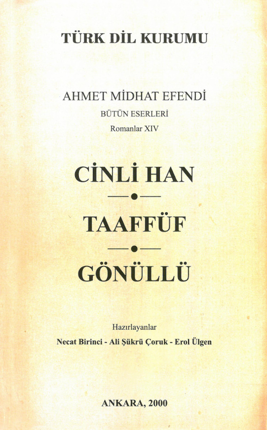 Ahmet Mithat Efendi Bütün Eserleri Romanlar XIV Cinli Han Taaffüf Gönüllü TDK Yayınları Kitap Kapağı