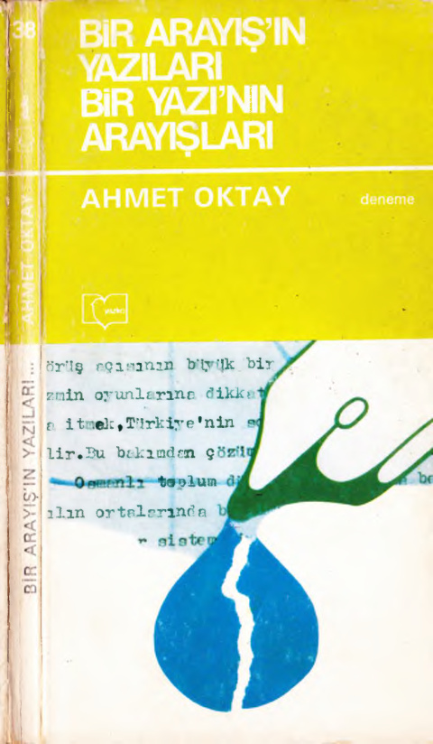 Bir Arayışın Yazıları Bir Yazının Arayışları PDF – Ahmet Oktay