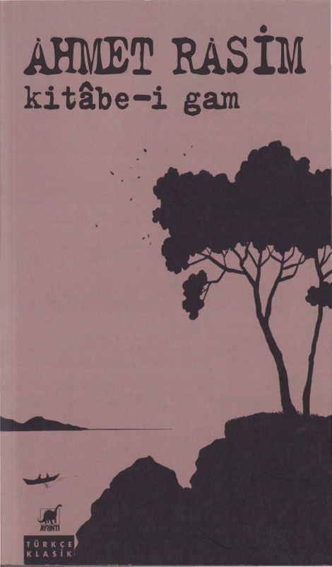 Kitabe-i Gam PDF – Ahmet Rasim
