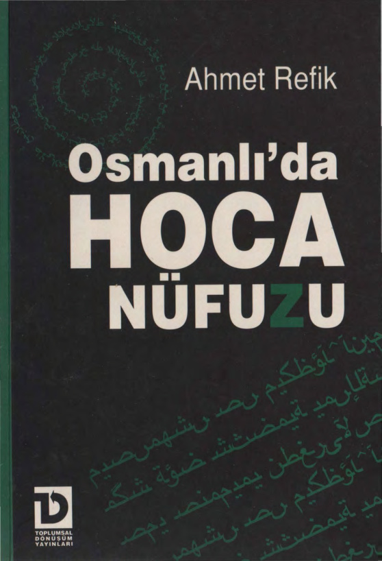 Osmanlı’da Hoca Nüfuzu PDF – Ahmet Refik