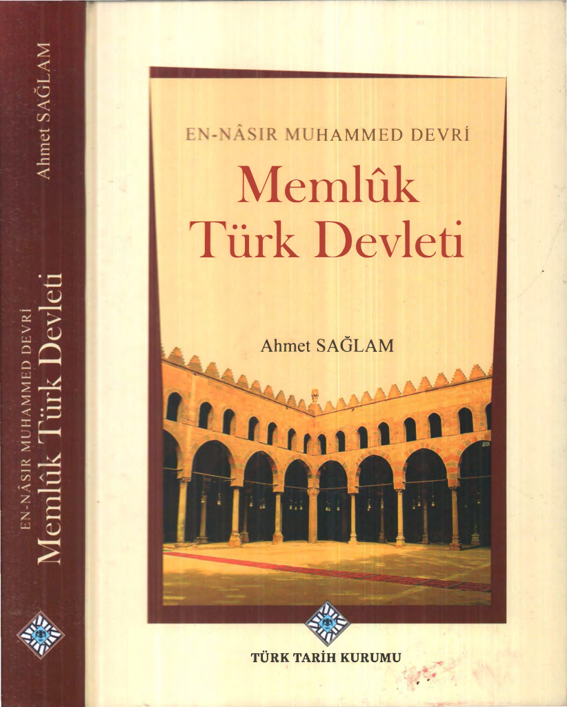En Nasır Muhammed Devri Memlük Türk Devleti PDF – Ahmet Sağlam