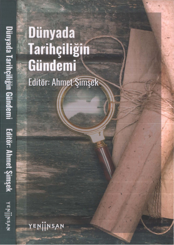 Dünyada Tarihçiliğin Gündemi PDF – Ahmet Şimşek