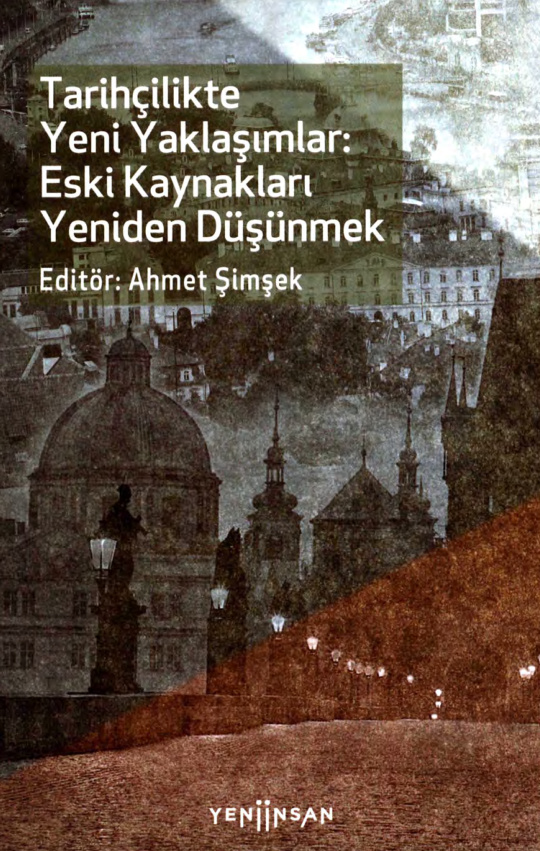 Tarihçilikte Yeni Yaklaşımlar PDF – Ahmet Şimşek