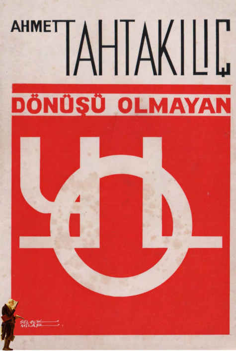 Dönüşü Olmayan Yol PDF – Ahmet Tahtakılıç