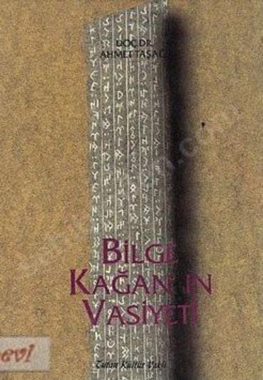 Bilge Kagan´ın Vasiyeti PDF – Ahmet Taşağıl