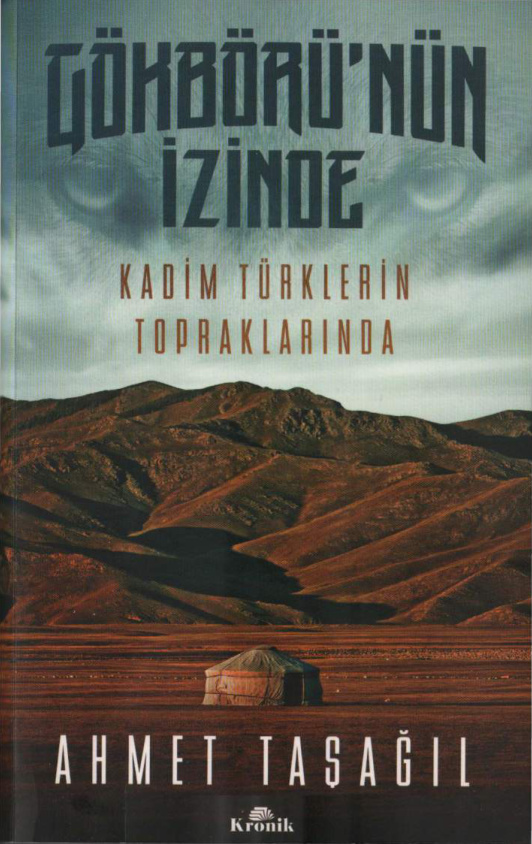 Gökbörü’nün İzinde Kadim Türklerin Topraklarında PDF – Ahmet Taşağıl