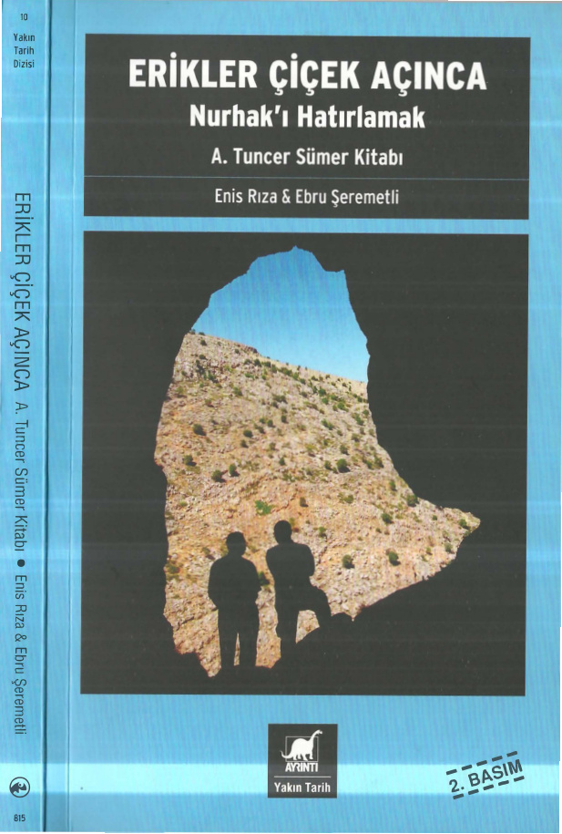 Erikler Çiçek Açınca: Nurhak’ı Hatırlamak PDF – Ahmet Tuncer Sümer