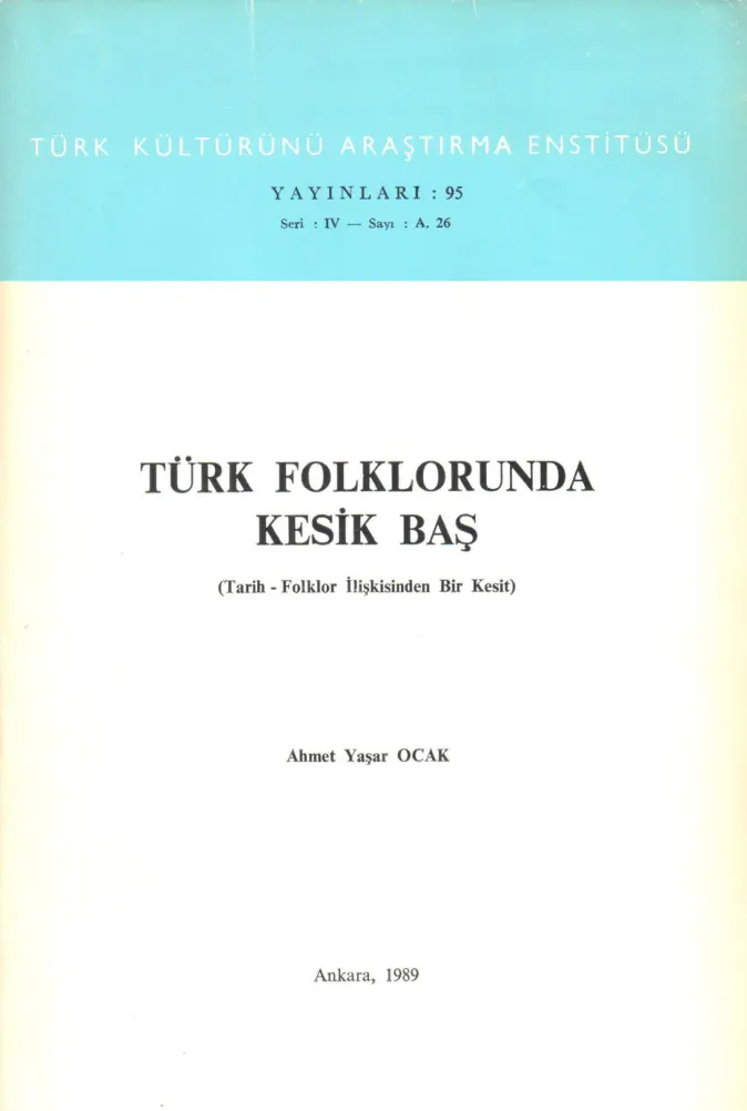 Ahmet Yaşar Ocak Türk Folklorunda Kesikbaş TKAE Yayınları Kitap Kapağı