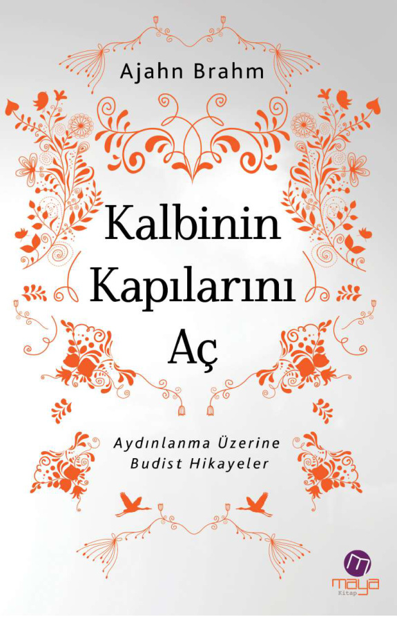 Kalbinin Kapılarını Aç PDF – Ajahn Brahm