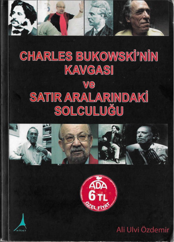 Charles Bukowski’nin Kavgası ve Satır Aralarındaki Solculuğu PDF – Al Ulvi Özdemir