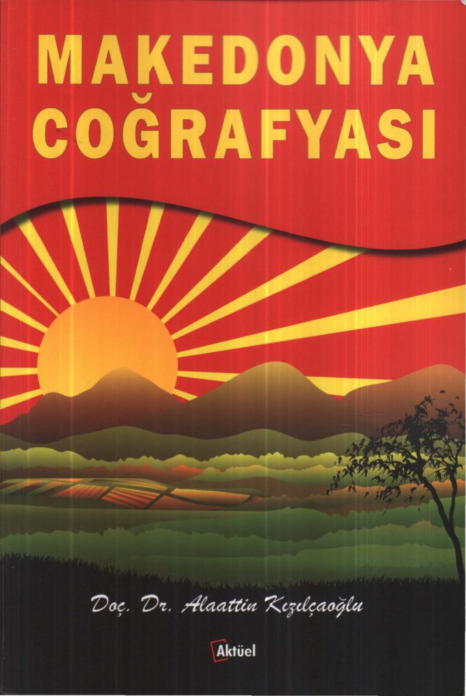 Makedonya Coğrafyası PDF – Alaattin Kızılçaoğlu