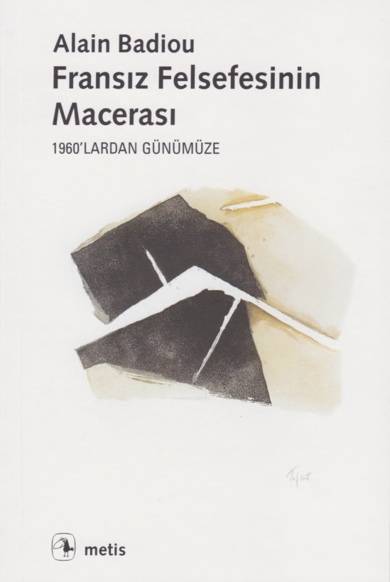 Fransız Felsefesinin Macerası (1960’lardan Günümüze) PDF – Alain Badiou