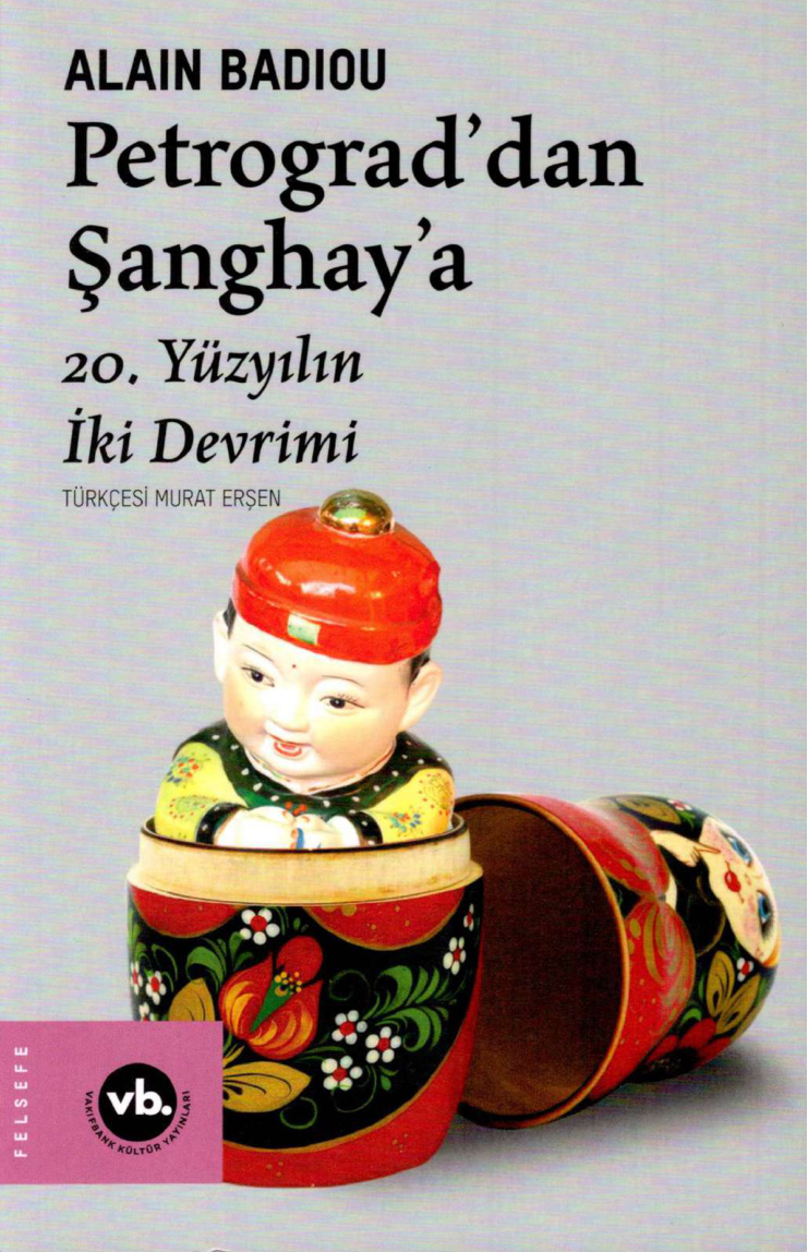 Petrograddan Şanghaya PDF – Alain Badiou