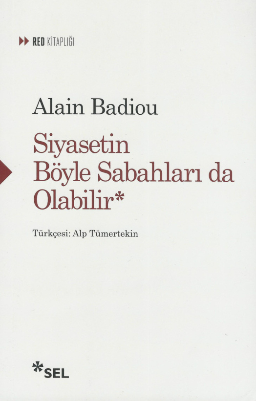 Siyasetin Böyle Sabahları da Olabilir PDF – Alain Badiou