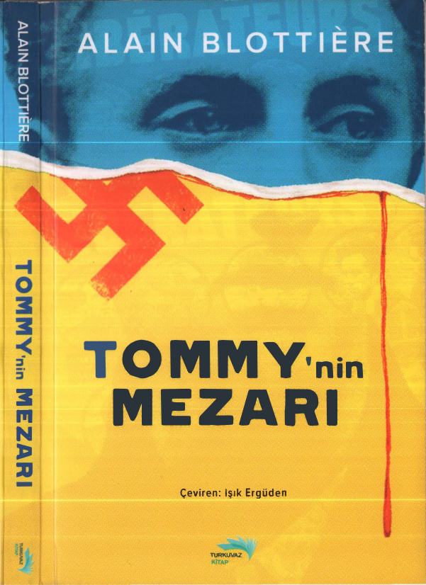Alain Blottiere Tommy'nin Mezarı Yurkuaz Yayınları Kitap Kapağı
