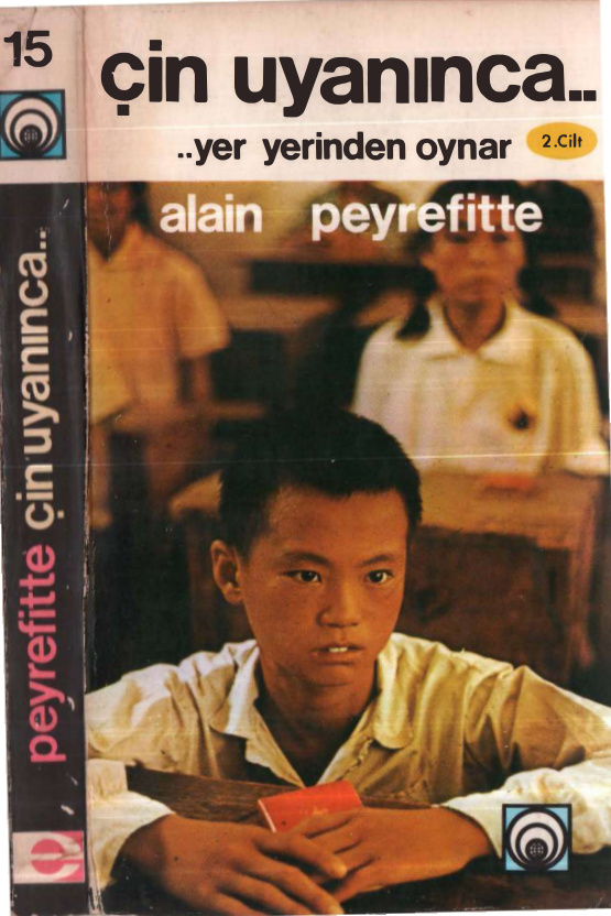 Çin Uyanınca Yer Yerinden Oynar Cilt II PDF – Alain Peyrefitte