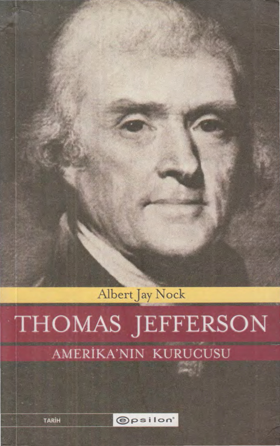 Thomas Jefferson: Amerika’nın Kurucusu PDF – Albert Jay Nock