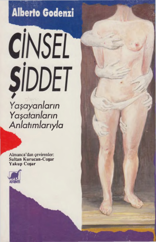 Cinsel Şiddet: Yaşayanların Anlatımıyla PDF - Alberto Godenzi 4 Cinsel Şiddet: Yaşayanların Anlatımıyla PDF – Alberto Godenzi