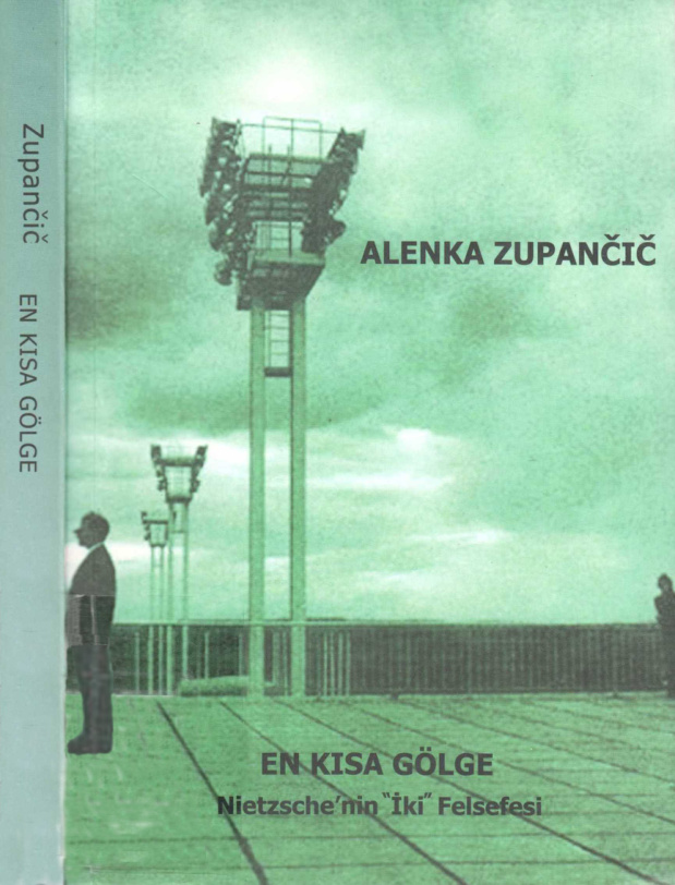 En Kısa Gölge: Nietzsche’nin İki Felsefesi PDF – Alenka Zupancic