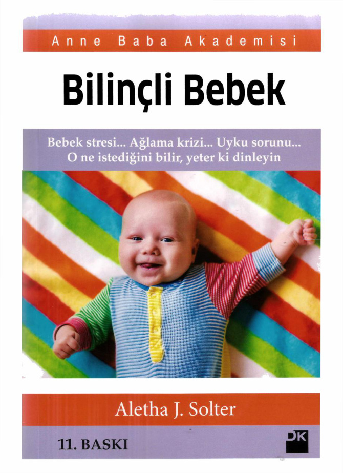 Bilinçli Bebek: Anne Baba Akademisi PDF – Aletha J. Solter
