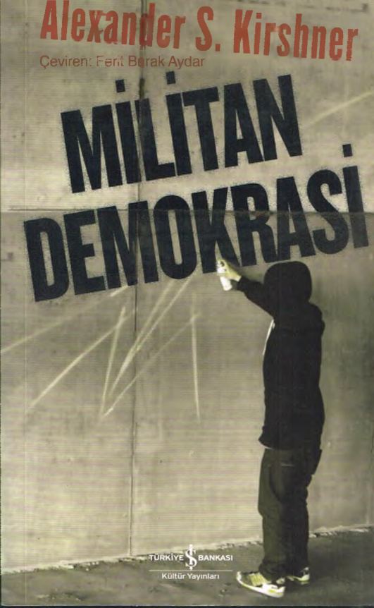 Militan Demokrasi PDF – Alexander S. Kirshner