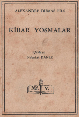 Kibar Yosmalar PDF – Alexandre Dumas