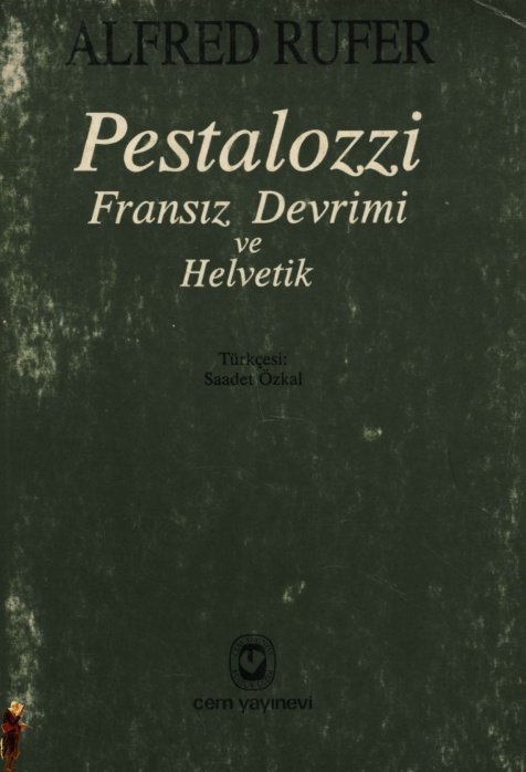 Pestalozzi: Fransız Devrimi ve Helvetik PDF – Alfred Rufer