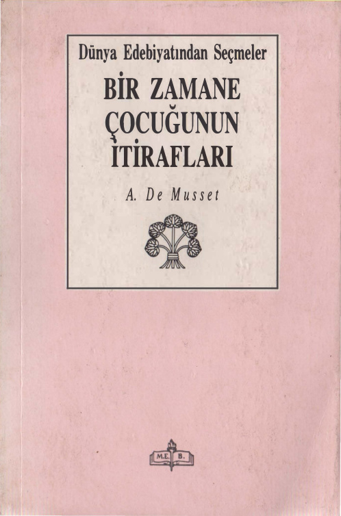 Bir Zamane Çocuğunun İtirafları PDF – Alfred de Musset