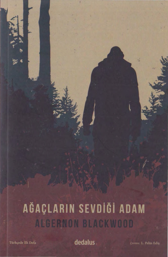 Ağaçların Sevdiği Adam PDF – Algernon Blackwood
