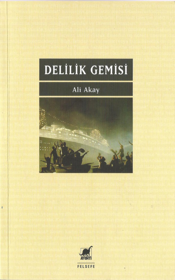 Delilik Gemisi PDF – Ali Akay