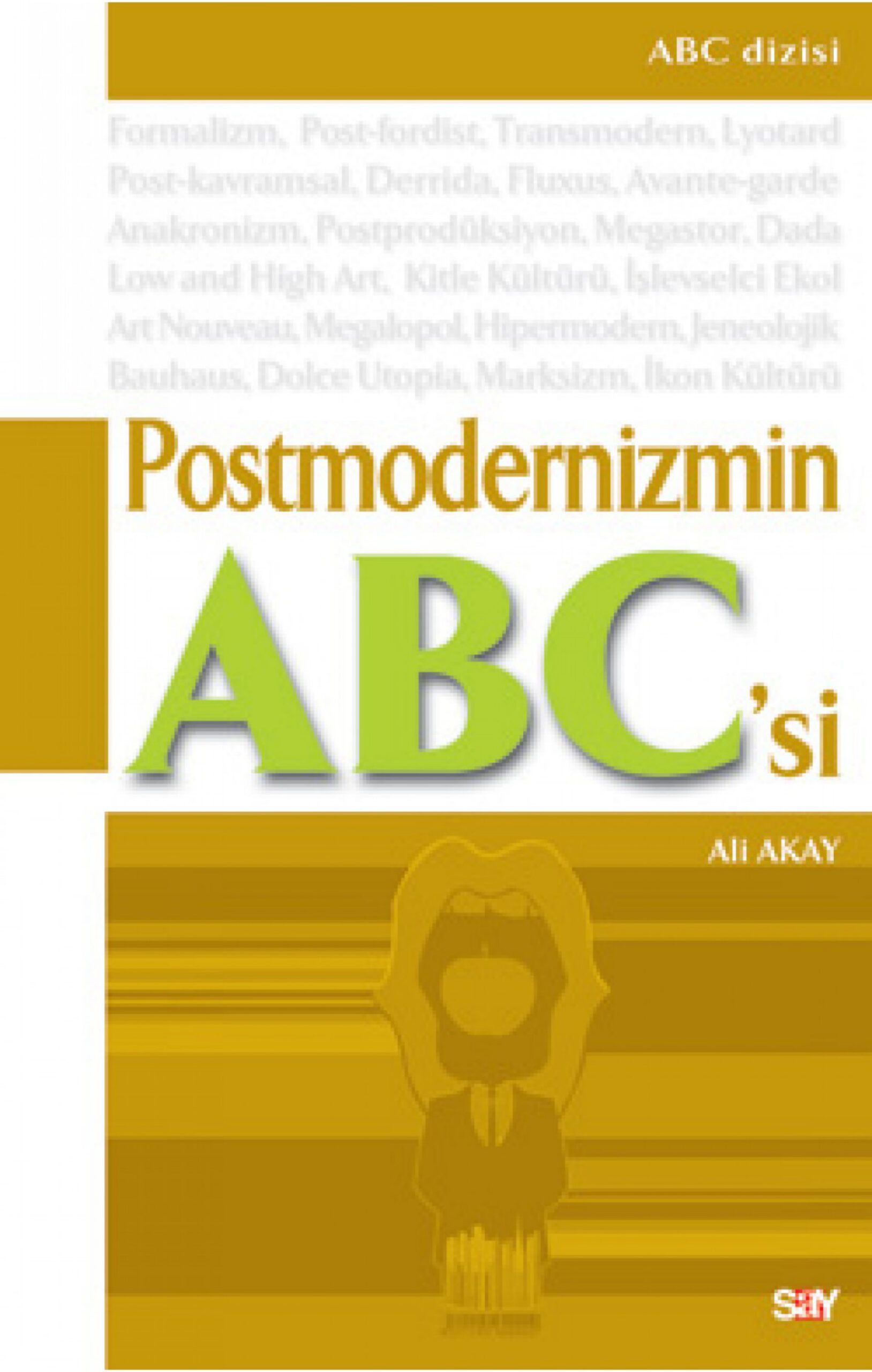 Postmodernizmin ABC’si PDF – Ali Akay