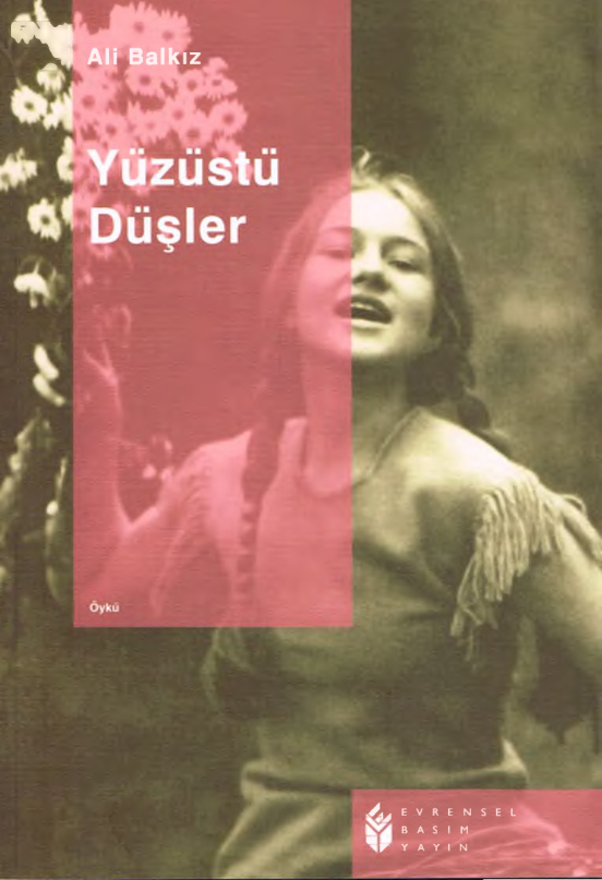 Yüzüstü Düşler PDF – Ali Balkız
