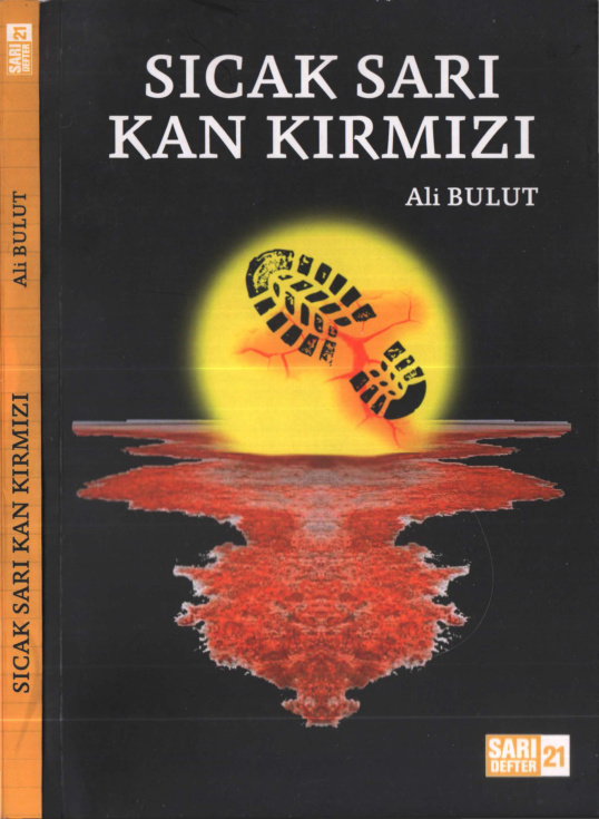 Ali Bulut Sıcak Sarı Kan Kırmızı TÜSTAV Sarı Defter Kitap Kapağı