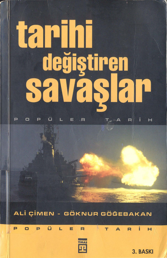 Ali Çimen Göknur Göğebakan Tarihi Değiştiren Savaşlar Timaş Yayınları Kitap Kapağı