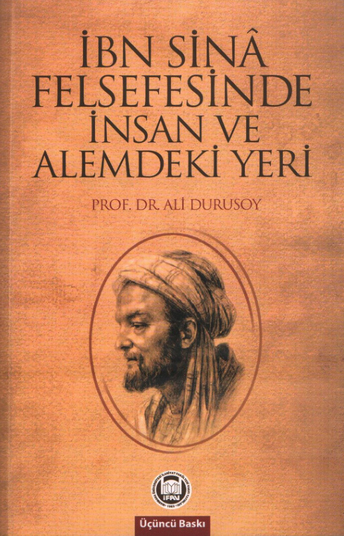 İbn Sina Felsefesinde İnsan ve Alemdeki Yeri PDF – Ali Durusoy