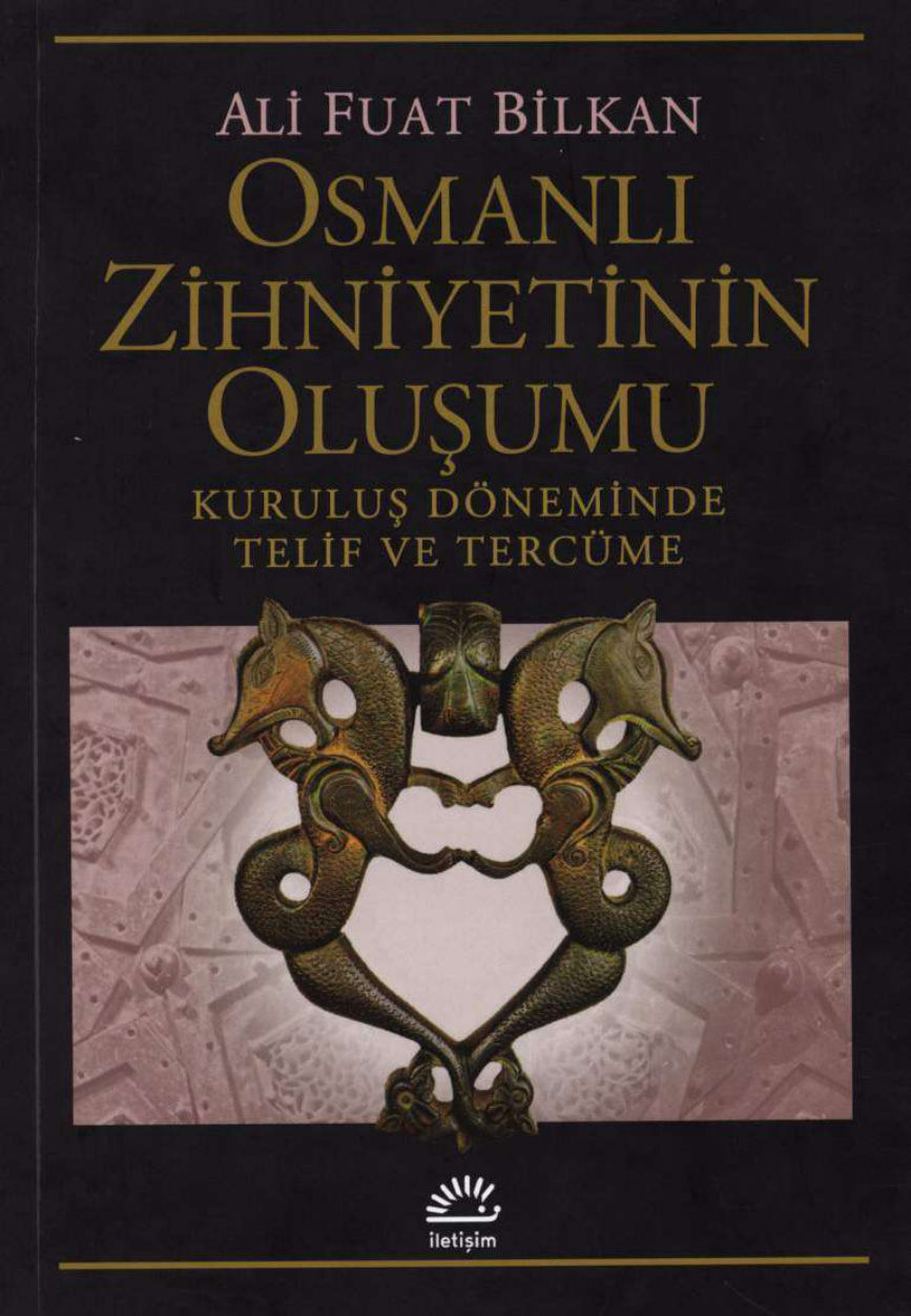 Osmanlı Zihniyetinin Oluşumu PDF – Ali Fuat Bilkan