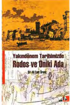 Yakın Dönem Tarihimizde Rodos ve 12 Ada PDF – Ali Fuat Örenç