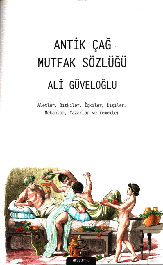 Antik Çağ Mutfak Sözlüğü PDF – Ali Güveloğlu