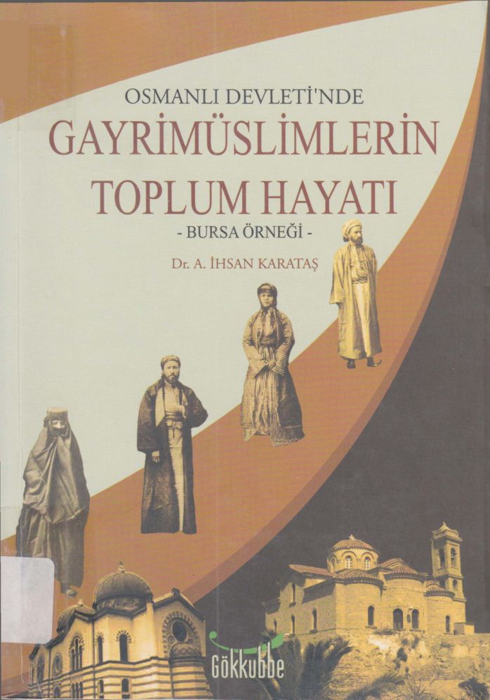 Osmanlı Devleti’nde Gayrimüslimlerin Toplum Hayatı PDF – Ali İhsan Karataş