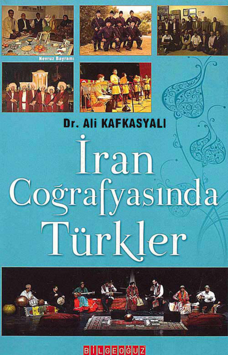 İran Coğrafiyasında Türkler PDF – Ali Kafkasyalı