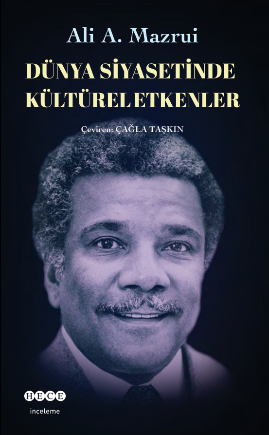 Dünya Siyasetinde Kültürel Etkenler PDF – Ali Mazrui