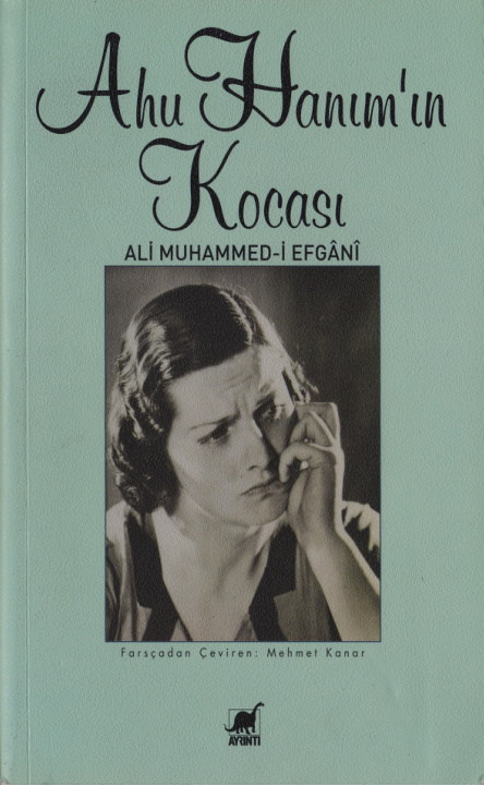 Ahu Hanımın Kocası PDF – Ali Muhammed-i-Efgani