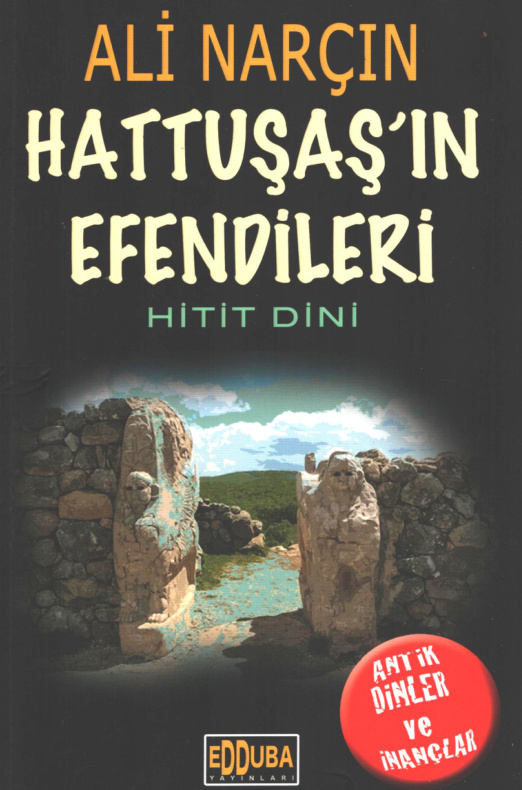 Hattuşaşın Efendileri PDF – Ali Narçın